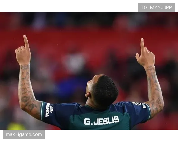 热苏斯火力全开，射门能力成球队进攻核心